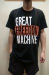 画像2: オリジナルプリントTシャツ　”GREAT FREEDOM MACHINE” (2)