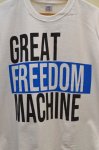 画像9: オリジナルプリントTシャツ　”GREAT FREEDOM MACHINE” (9)